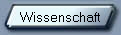 Wissenschaft